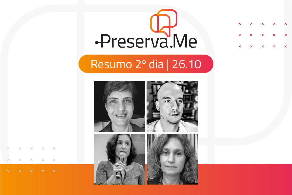 Preserva.Me 2021: Imagens e arquivos pessoais